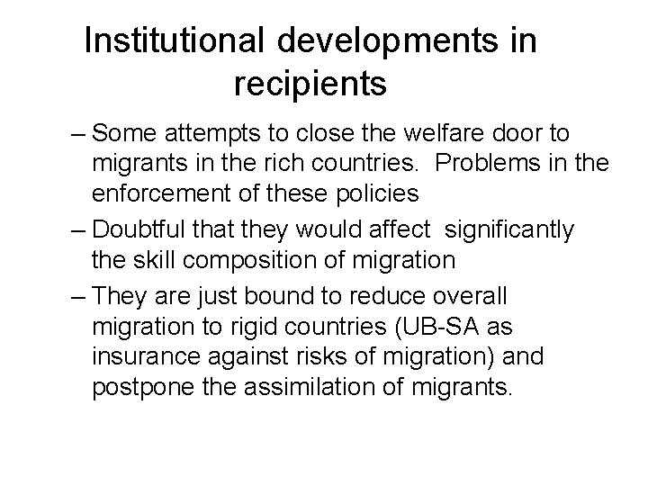 Institutional developments in recipients – Some attempts to close the welfare door to migrants
