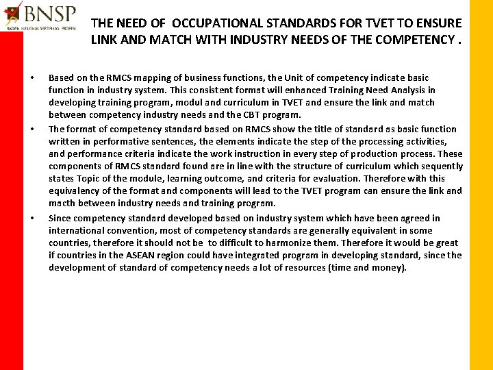 THE NEED OF OCCUPATIONAL STANDARDS FOR TVET TO ENSURE LINK AND MATCH WITH INDUSTRY