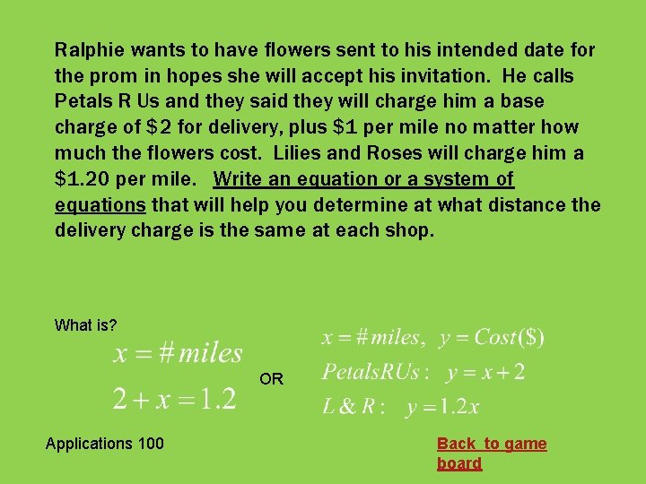 Ralphie wants to have flowers sent to his intended date for the prom in