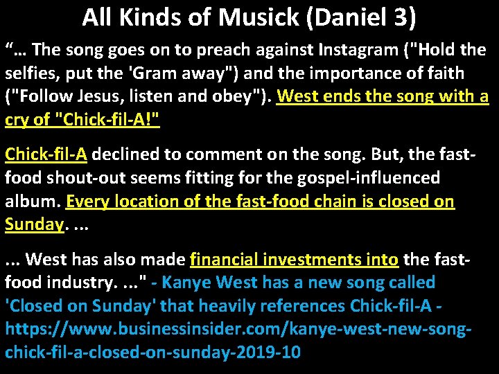 All Kinds of Musick (Daniel 3) “… The song goes on to preach against