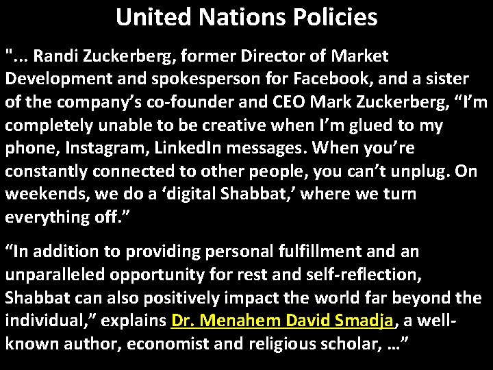 United Nations Policies ". . . Randi Zuckerberg, former Director of Market Development and