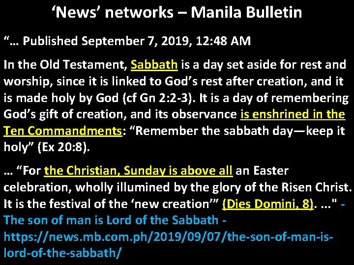 ‘News’ networks – Manila Bulletin “… Published September 7, 2019, 12: 48 AM In