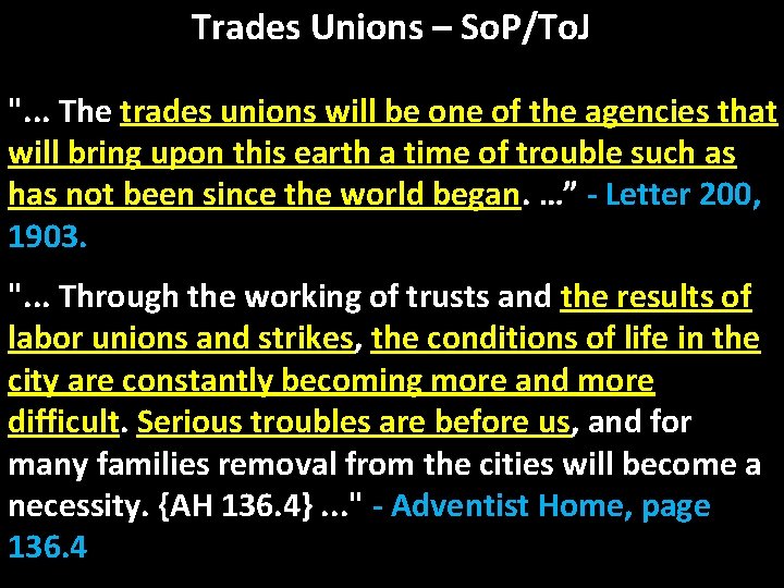 Trades Unions – So. P/To. J ". . . The trades unions will be