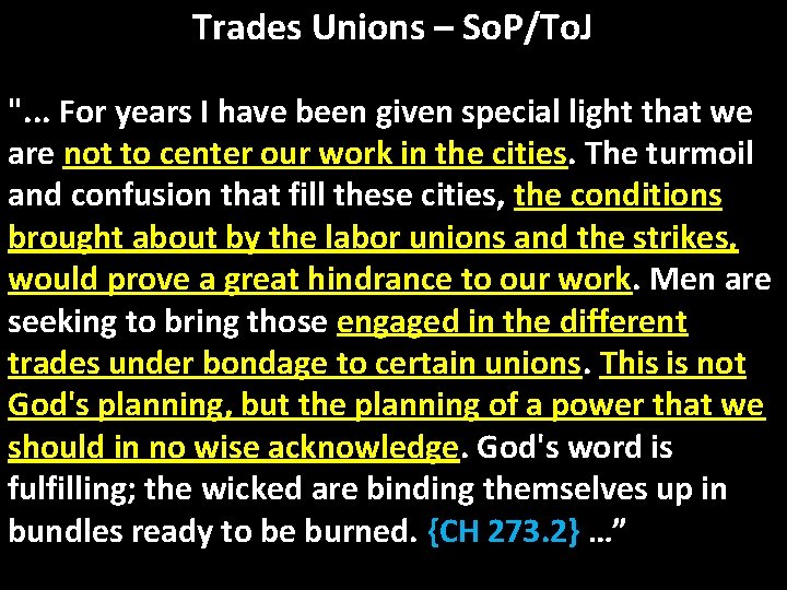 Trades Unions – So. P/To. J ". . . For years I have been