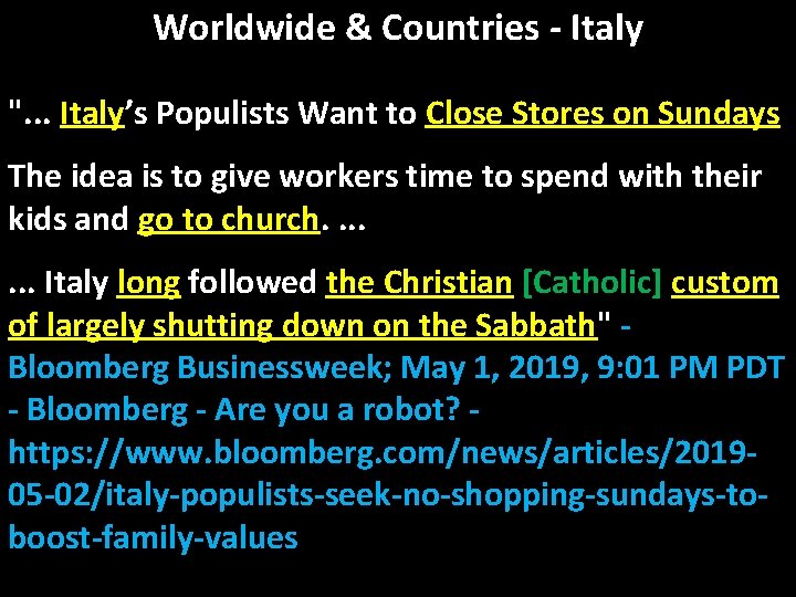 Worldwide & Countries - Italy ". . . Italy’s Populists Want to Close Stores