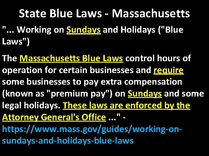 State Blue Laws - Massachusetts ". . . Working on Sundays and Holidays ("Blue