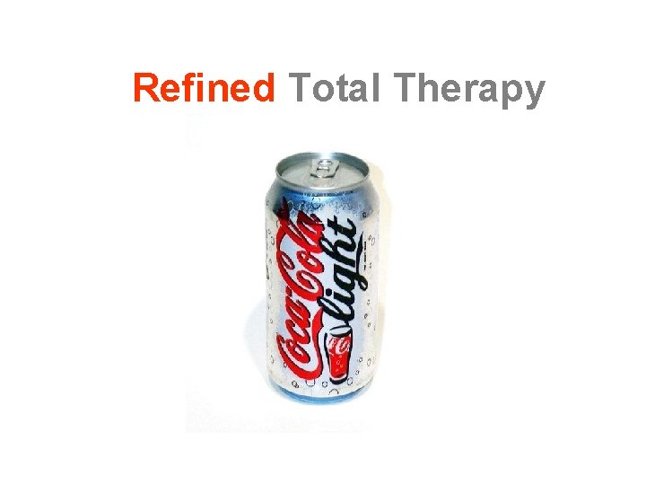 Refined Total Therapy 