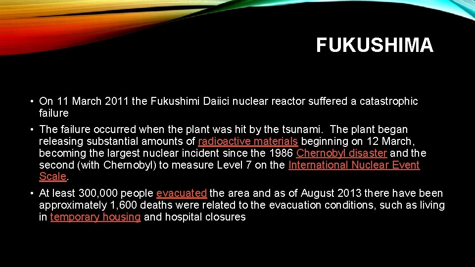 FUKUSHIMA • On 11 March 2011 the Fukushimi Daiici nuclear reactor suffered a catastrophic