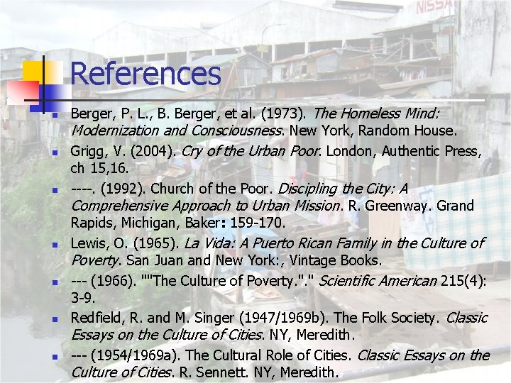 References n n n n Berger, P. L. , B. Berger, et al. (1973).
