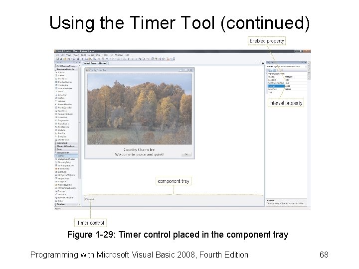 Using the Timer Tool (continued) Figure 1 -29: Timer control placed in the component