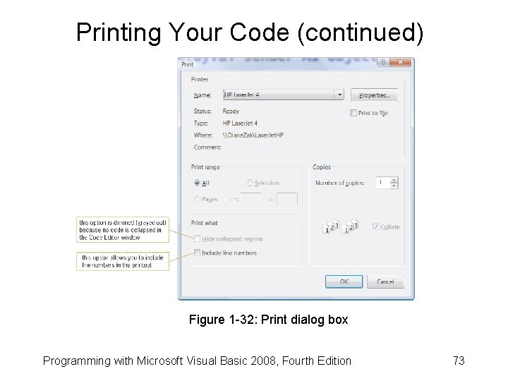 Printing Your Code (continued) Figure 1 -32: Print dialog box Programming with Microsoft Visual
