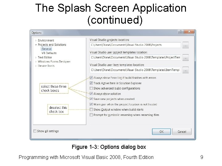 The Splash Screen Application (continued) Figure 1 -3: Options dialog box Programming with Microsoft
