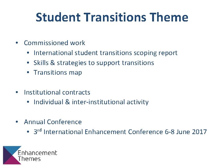 Student Transitions Theme • Commissioned work • International student transitions scoping report • Skills