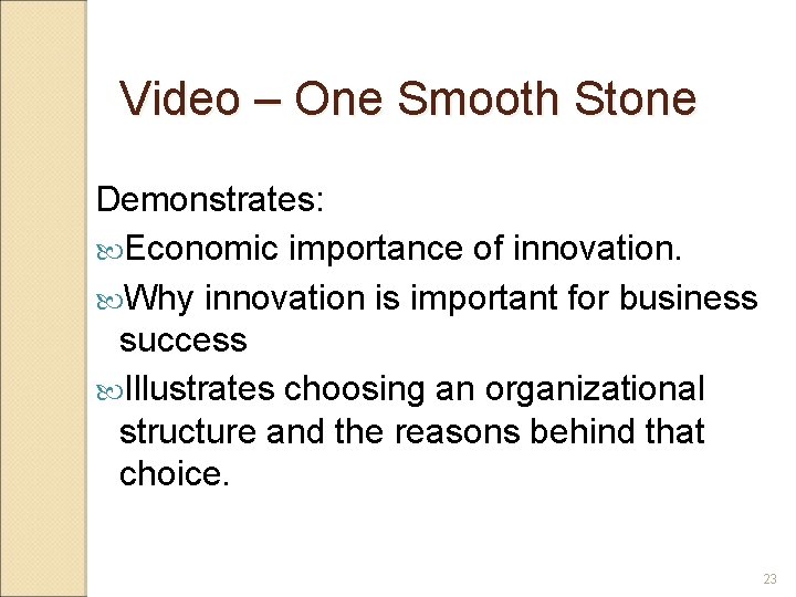 Video – One Smooth Stone Demonstrates: Economic importance of innovation. Why innovation is important