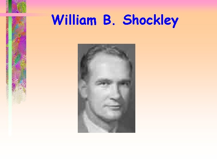 William B. Shockley 