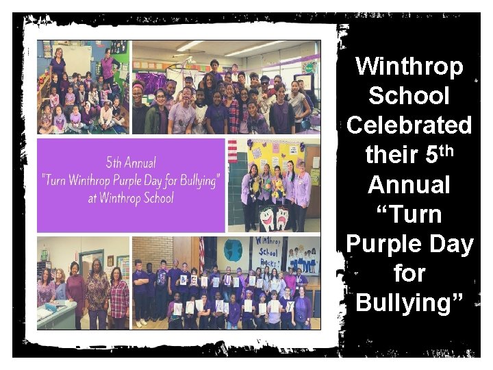 Winthrop School Celebrated their 5 th Annual “Turn Purple Day for Bullying” 