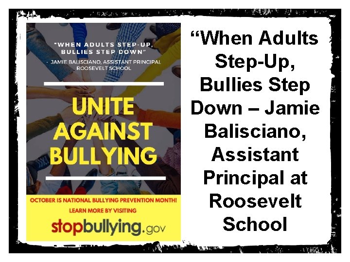 “When Adults Step-Up, Bullies Step Down – Jamie Balisciano, Assistant Principal at Roosevelt School