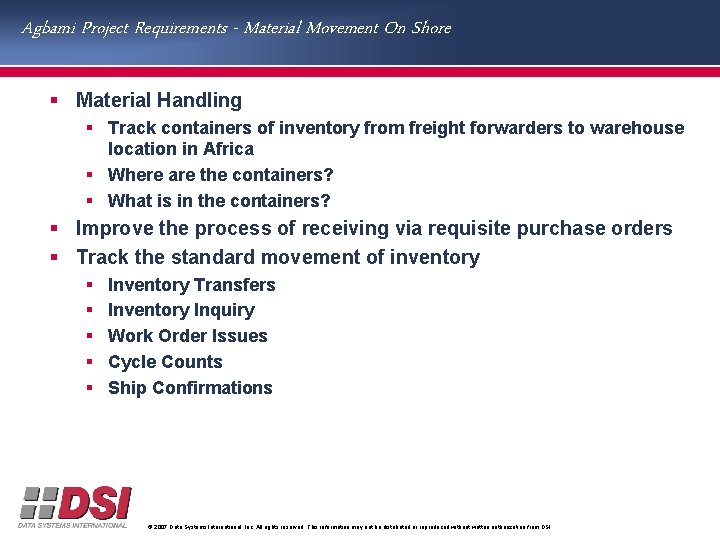 Agbami Project Requirements - Material Movement On Shore § Material Handling § Track containers