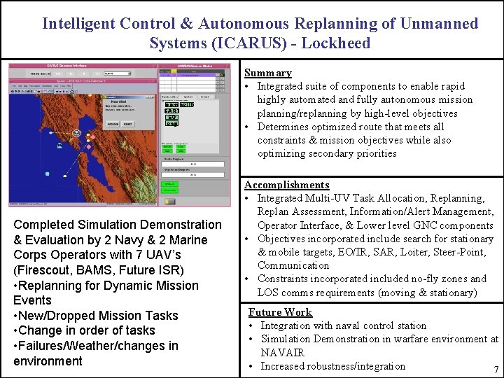 Intelligent Control & Autonomous Replanning of Unmanned Systems (ICARUS) - Lockheed com hellfi SAR