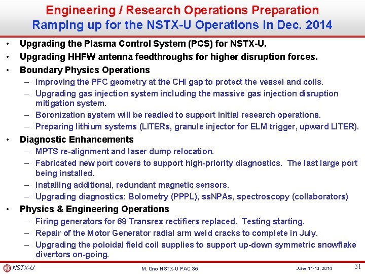 Engineering / Research Operations Preparation Ramping up for the NSTX-U Operations in Dec. 2014