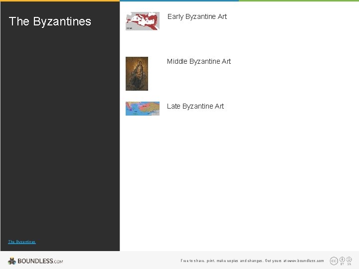 The Byzantines Early Byzantine Art Middle Byzantine Art Late Byzantine Art The Byzantines Free