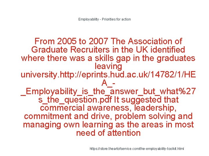 Employability - Priorities for action From 2005 to 2007 The Association of Graduate Recruiters