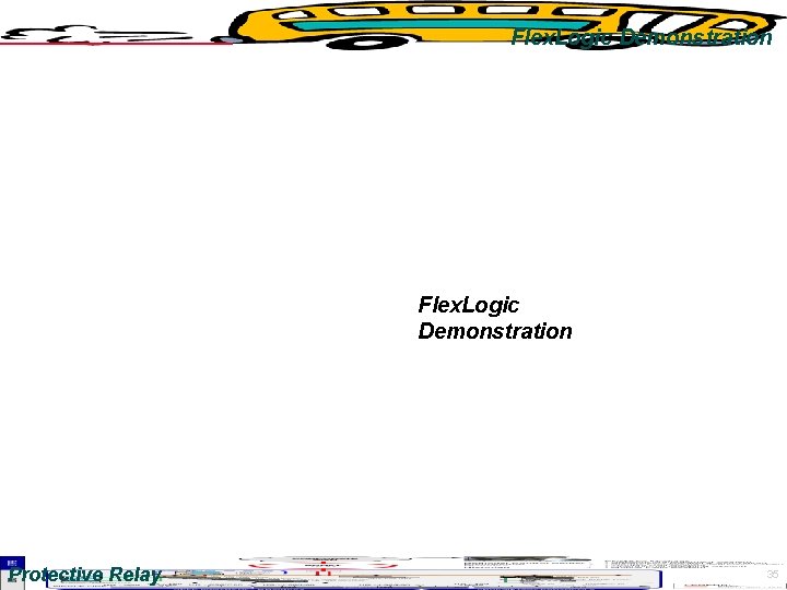 Flex. Logic Demonstration Protective Relay 35 