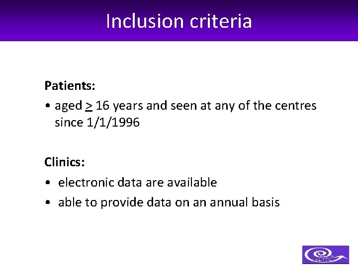 Inclusion criteria Patients: • aged > 16 years and seen at any of the
