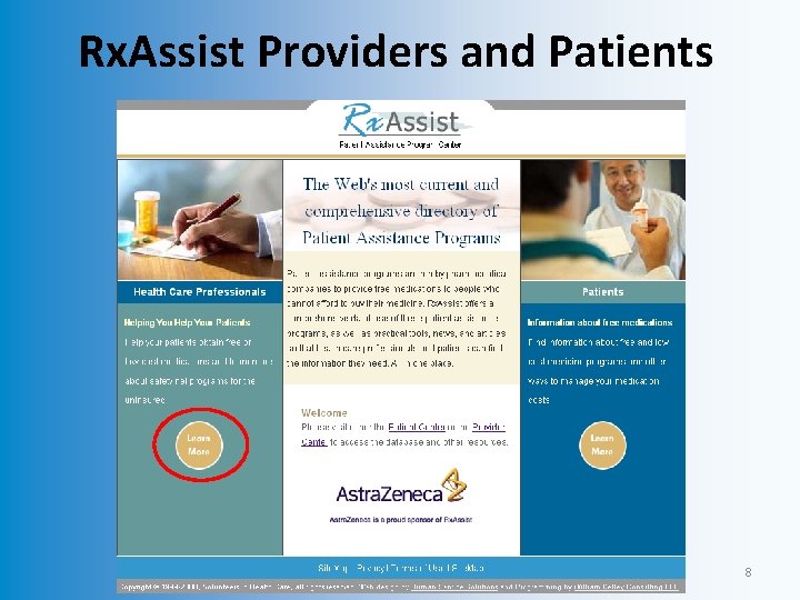 Rx. Assist Providers and Patients 8 