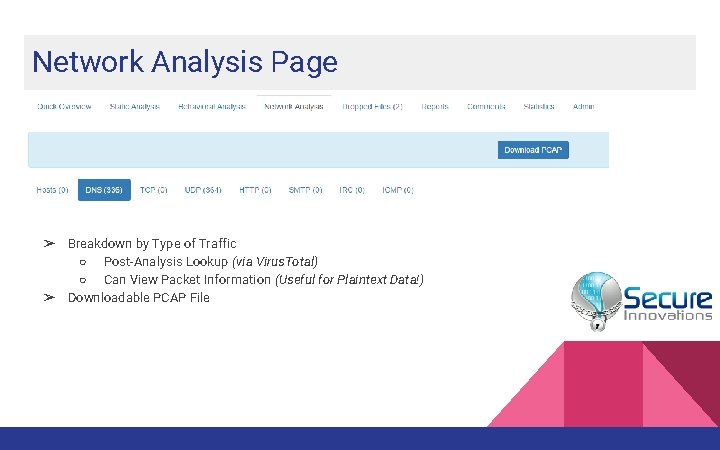 Network Analysis Page ➢ Breakdown by Type of Traffic ○ Post-Analysis Lookup (via Virus.