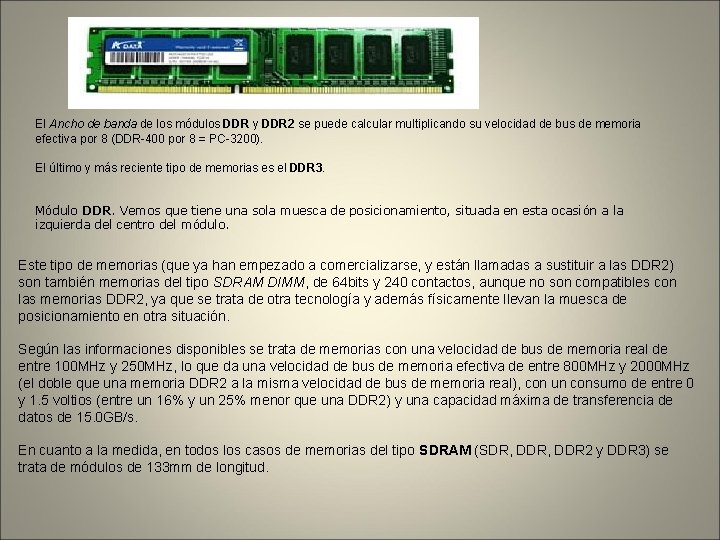 El Ancho de banda de los módulos DDR y DDR 2 se puede calcular