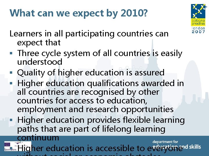 What can we expect by 2010? Learners in all participating countries can expect that