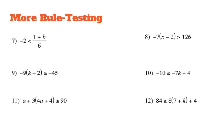 More Rule-Testing 