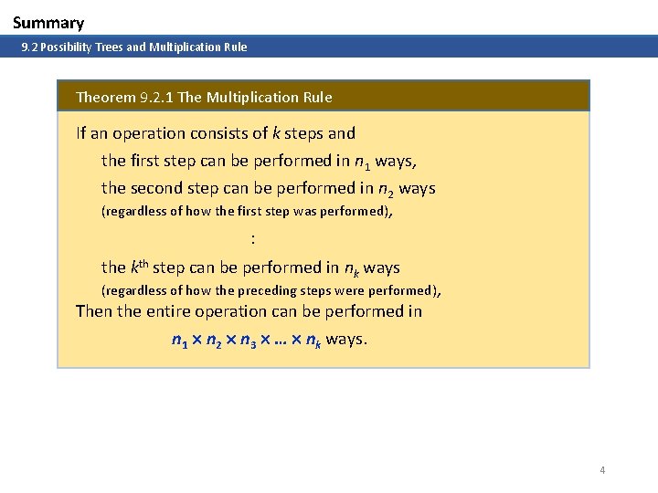 Summary 9. 2 Possibility Trees and Multiplication Rule Theorem 9. 2. 1 The Multiplication