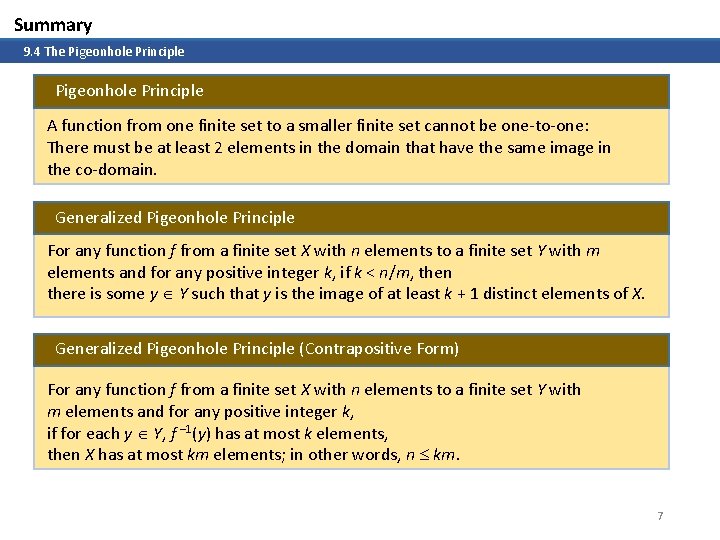 Summary 9. 4 The Pigeonhole Principle A function from one finite set to a