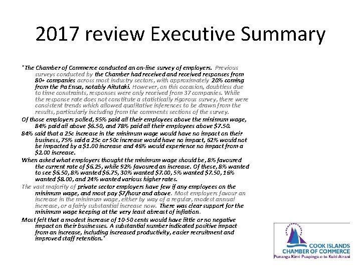 2017 review Executive Summary "The Chamber of Commerce conducted an on-line survey of employers.
