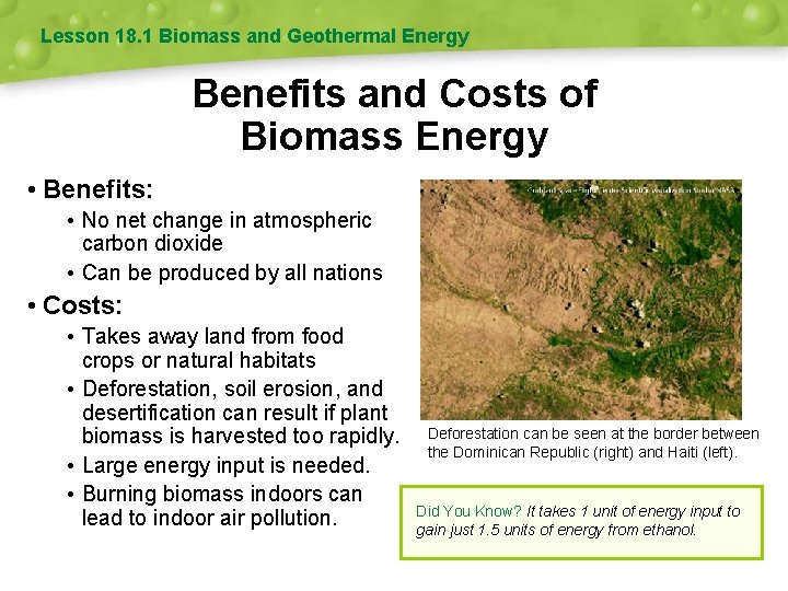 Lesson 18. 1 Biomass and Geothermal Energy Benefits and Costs of Biomass Energy •