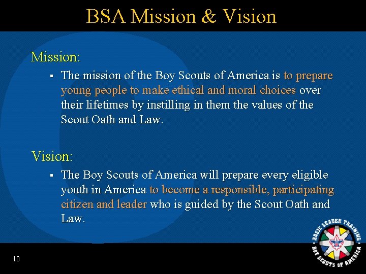 BSA Mission & Vision Mission: § The mission of the Boy Scouts of America