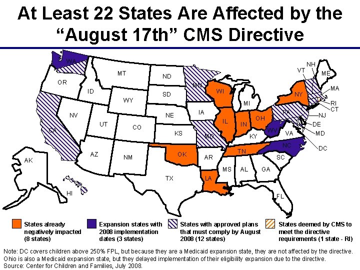 At Least 22 States Are Affected by the “August 17 th” CMS Directive WA