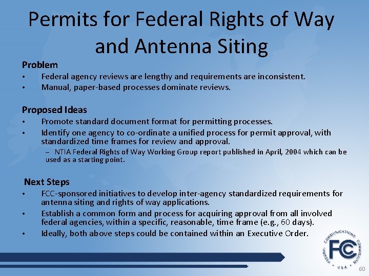 Permits for Federal Rights of Way and Antenna Siting Problem • • Federal agency