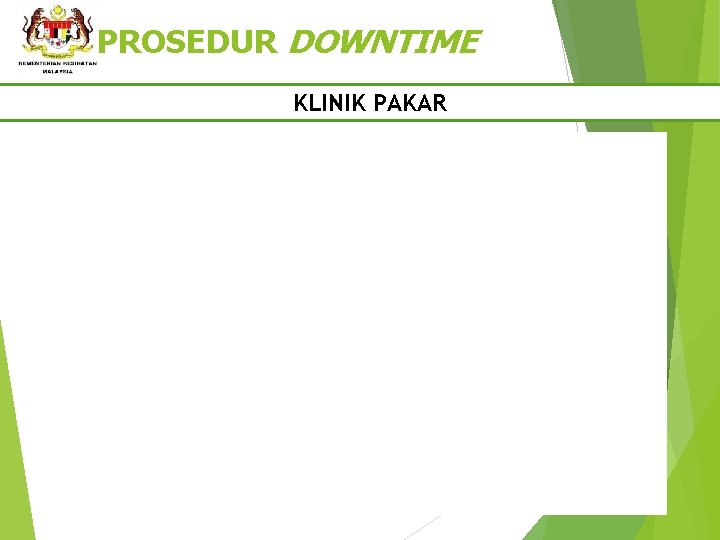 PROSEDUR DOWNTIME KLINIK PAKAR 25 