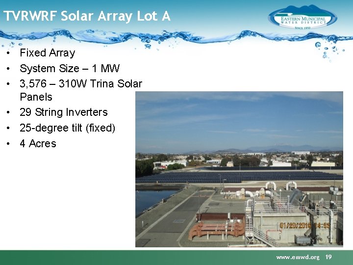 TVRWRF Solar Array Lot A • Fixed Array • System Size – 1 MW