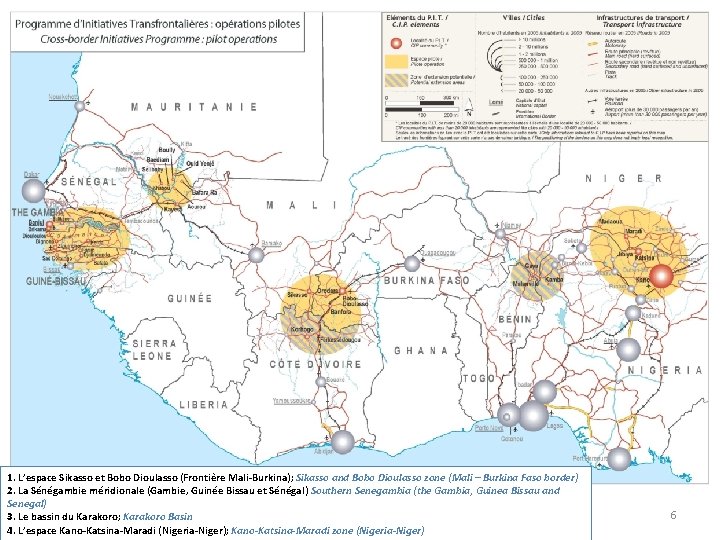 1. L’espace Sikasso et Bobo Dioulasso (Frontière Mali-Burkina); Sikasso and Bobo Dioulasso zone (Mali