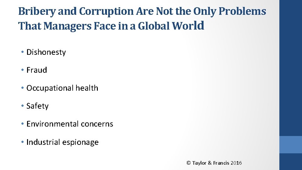 Bribery and Corruption Are Not the Only Problems That Managers Face in a Global