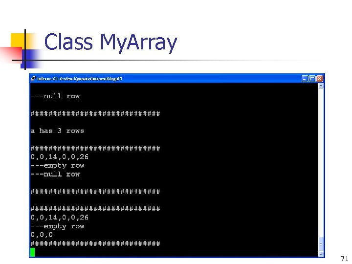 Class My. Array 71 