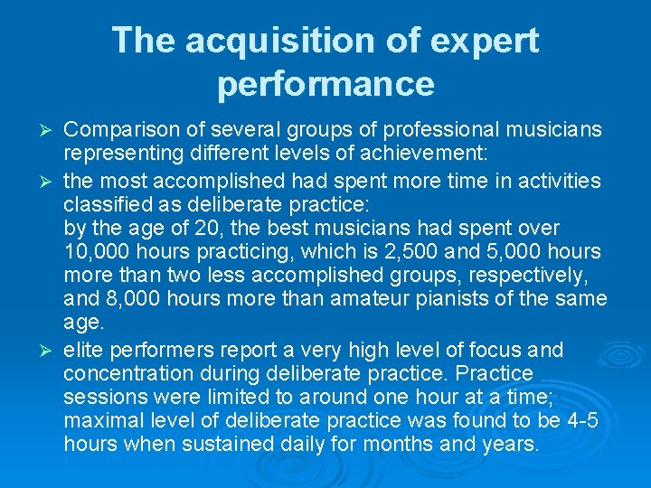 The acquisition of expert performance Comparison of several groups of professional musicians representing different