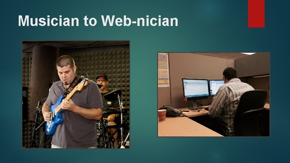 Musician to Web-nician 