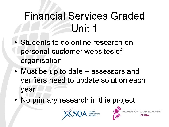 Financial Services Graded Unit 1 • Students to do online research on personal customer