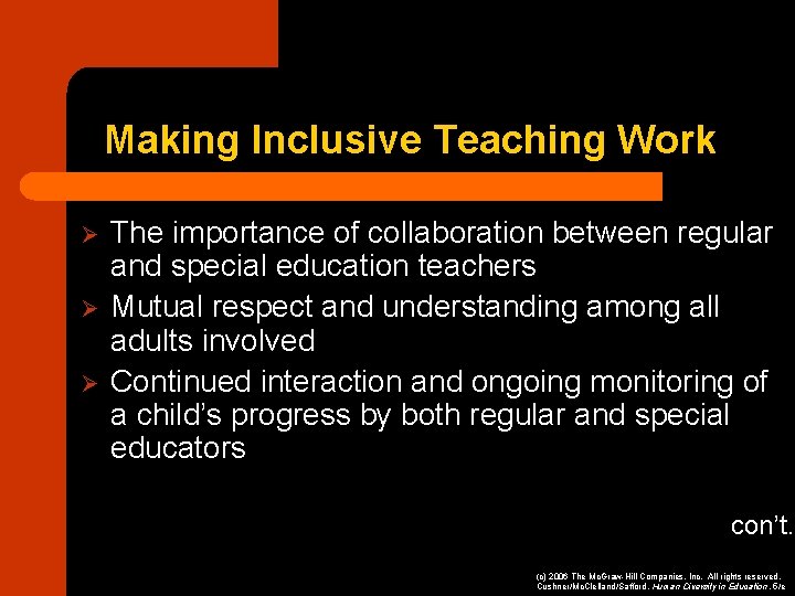 Making Inclusive Teaching Work Ø Ø Ø The importance of collaboration between regular and