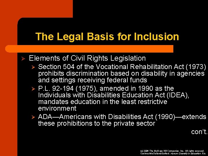 The Legal Basis for Inclusion Ø Elements of Civil Rights Legislation Ø Ø Ø